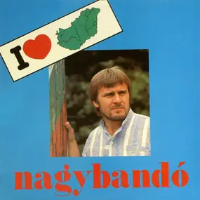 Nagy Bandó András - I Love Magyarország