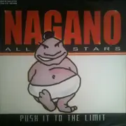 12inch Vinyl Single - Nagano All Stars - Push It To The Limit