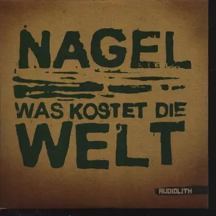Nagel - Was Kostet Die Welt