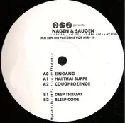 Nagen & Saugen - Ich Seh' Die Patterns Vor Mir EP