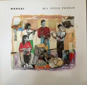 Nahual - Mil Veces Pueblo