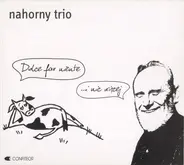 Nahorny Trio - Dolce Far Niente ...I Nic Więcej