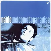 Naive - Welcome To Paradise -4mx-