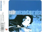 CD Single - Naive - Welcome to Paradise