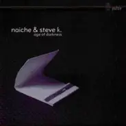 Naiche & Steve K. - Age Of Darkness