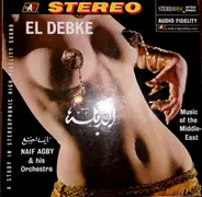 Naif Agby & His Orchestra - El Debke: Music Of The Middle East