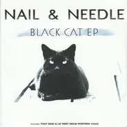 Nail & Needle - Black Cat EP