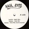 12inch Vinyl Single - Naila Boss - LaLaLa