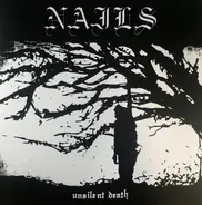 Nails - Unsilent Death