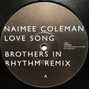 12inch Vinyl Single - Naimee Coleman - Love Song (Brothers In Rhythm Remix) - promo