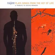 CD - Najee - Plays The Songs From The Key Of Life (A Tribute To Stevie Wonder)