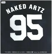 Naked Artz - '95 (Remix) / 未知なる種