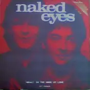 Naked Eyes - (What) In The Name Of Love