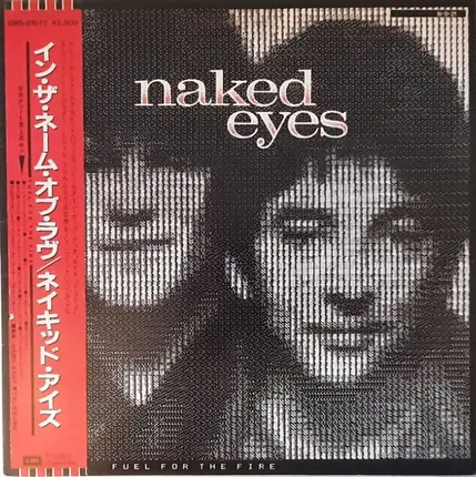 Naked Eyes - Fuel for the Fire