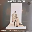 LP - Naked Lunch - Lights And A Slight Taste Of Death - white vinyl