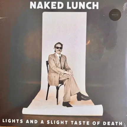 Naked Lunch - Lights And A Slight Taste Of Death