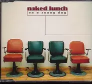 Naked Lunch - On a sunny day