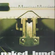 Naked Lunch - Love Junkies