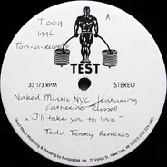 Naked Music NYC Featuring Catherine Russell - I'll Take You To Love (Todd Terry Remixes)