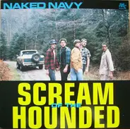 Naked Navy - Scream Of The Hounded