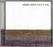 Naked Raven - Harm's Way