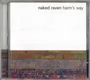 Naked Raven - Harm's Way