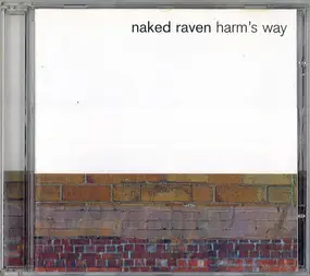 Naked Raven - Harm's Way