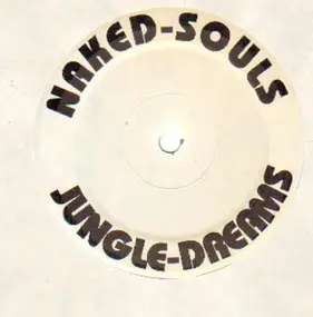 Naked-Souls - Jungle Dreams (The Vasquez Mixes)