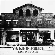 Naked Prey - Live In Tucson