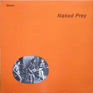 Naked Prey - Naked Prey