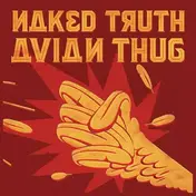 Naked Truth - Avian Thug