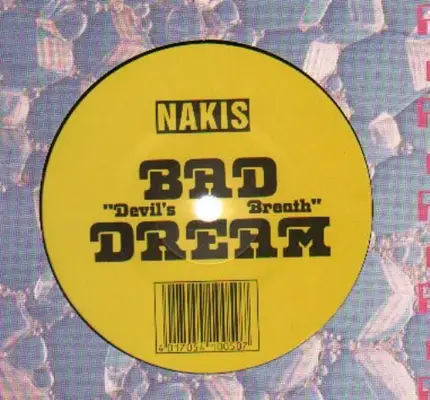 Nakis - Bad Dream Devil's Breath