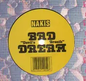 Nakis - Bad Dream Devil's Breath