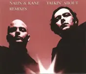 Nalin & Kane - Talkin' About Remixe