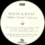Nalin & Kane - Talkin' About (Remixes)