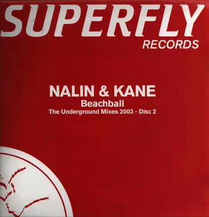 Nalin & Kane - Beachball - The Underground Mixes 2003 (Disc 2)