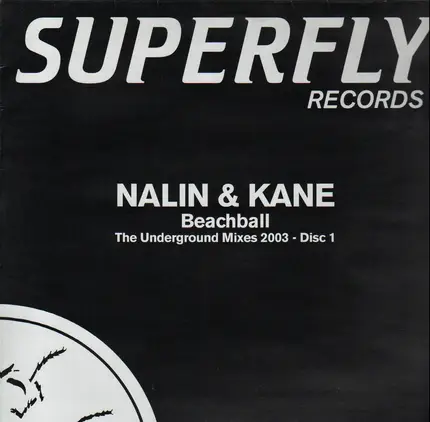Nalin & Kane - Beachball (The Underground Mixes 2003) Part 1
