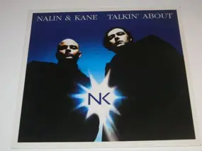 Nalin & Kane - Talkin' About