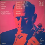 LP - Händel / Vitali / Senaillé / Tartini - Sonate Nr.4 D-Dur / Chaconne G-Moll / Sonate Nr.9 G-Moll / Sonate G-Moll - Gatefold