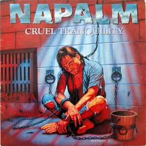 napalm - Cruel Tranquility