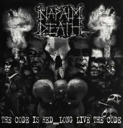 Napalm Death - The Code Is Red...Long Live the Code