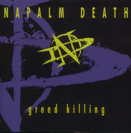 Napalm Death - Greed Killing