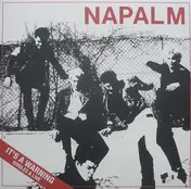 napalm - It's A Warning Singles & Live