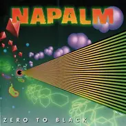 Napalm - Zero To Black