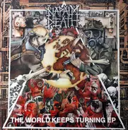Napalm Death - The World Keeps Turning EP