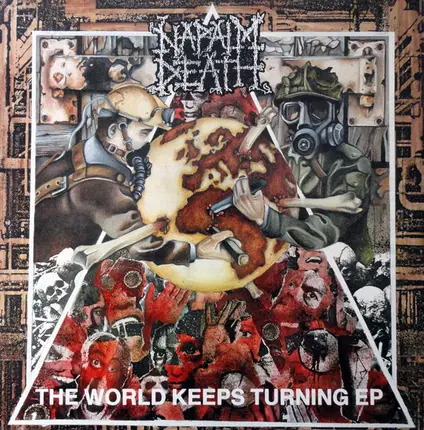 Napalm Death - The World Keeps Turning EP