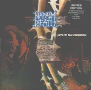 Napalm Death - Suffer The Children
