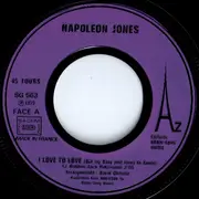 7inch Vinyl Single - Napoleon Jones Featuring David Christie - I Love To Love / Jay Walk