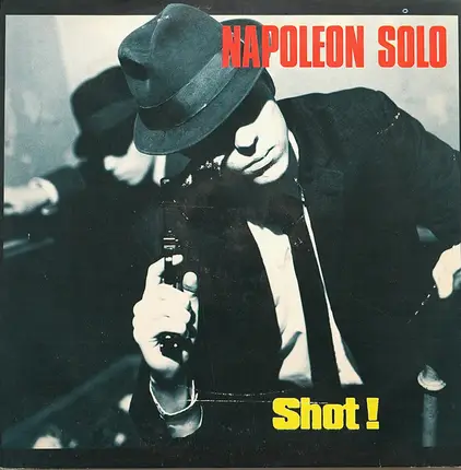 Napoleon Solo - Shot!