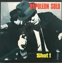 LP - Napoleon Solo - Shot!